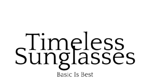 Timeless Sunglasses